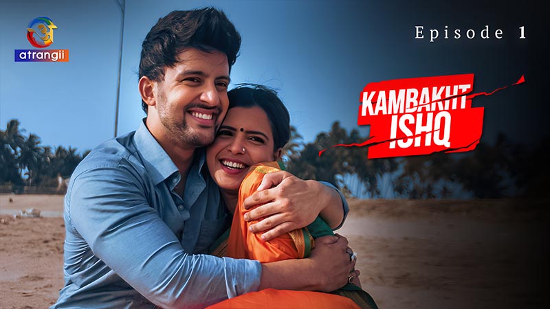 Kambakht Ishq | Season 01 | Episode 01